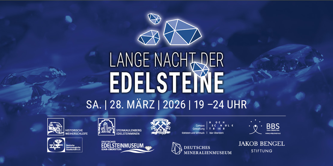 Lange Nacht der Edelsteine Lange Nacht der Edelsteine